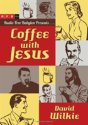 Coffee With Jesus - Preview