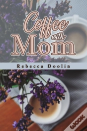 Capa do artigo Coffee With Mom