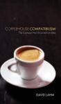 Coffeehouse Compatibilism - Preview