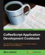 Coffeescript Application Development Cookbook - Preview