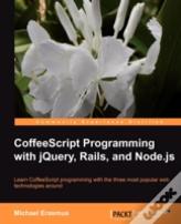 Coffeescript Programming With Jquery, Rails, And Node.Js