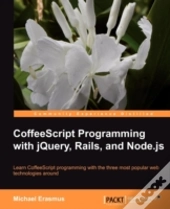 Coffeescript Programming With Jquery, Rails, And Node.Js