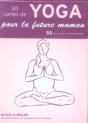 Coffret 50 Cartes De Yoga Pour La Future Maman - Preview