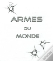 Capa do artigo Coffret Armes Du Monde (Armes Precision, Assaut, Poing)