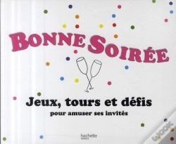 Capa do artigo Coffret Bonne Soirée : Jeux, Tours Et Défis Pour Amuser Ses Invités