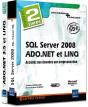 Coffret De Expert Sql Server 2008, Ado.Net Et Linq ; Accédez Aux Données Par Programmation - Preview
