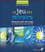 Coffret Le Jeu Des Miroirs - Preview