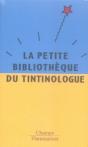 Coffret Tintin ; Petite Bibliothèque Du Tintinologue (Novembre 2006) - Preview