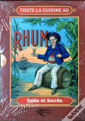 Coffret Toute La Cuisine Au Rhum Salée Et Sucrée