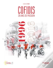 Cofidis 20 Ans De Passion