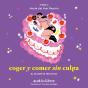 Coger Y Comer Sin Culpa - Preview