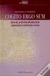 Capa do artigo Cogito Ergo Sum - Dicionário Comentado de Expressões Latinas