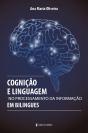 Cognição e Linguagem no Processamento da Informação em Bilingues - Preview