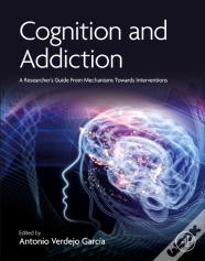 Cognition And Addiction