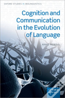 Cognition And Communication In The Evolution Of Language