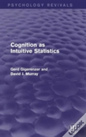 Cognition As Intuitive Statistics