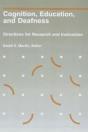 Cognition, Education And Deafness - Preview