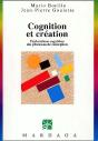 Cognition Et Création ; Explorations Cognitives Des Processus De Conception - Preview