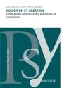 Cognition Et Création : Explorations Cognitives Des Processus De Conception - Preview