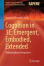 Cognition In 3e: Emergent, Embodied, Extended - Preview