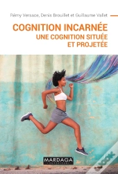 Cognition Incarnee (La)