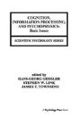 Cognition, Information Processing, And Psychophysics - Preview