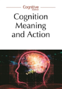Cognition, Meaning And Action Â€“ Lodzâ€“Lund Studies In Cognitive Science - Preview