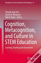 Cognition, Metacognition, And Culture In Stem Education