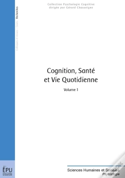 Capa do artigo Cognition, Santé Et Vie Quotidienne Tome 1