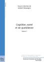 Cognition, Santé Et Vie Quotidienne Tome 3 - Preview