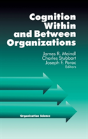 Cognition Within And Between Organizations - Preview