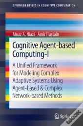 Cognitive Agent-Based Computing-I