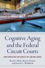 Cognitive Aging And The Federal Circuit Courts - Preview