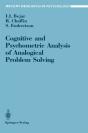 Cognitive And Psychometric Analysis Of Analogical Problem Solving - Preview