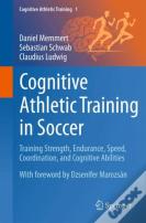 Cognitive Athletic Training In Soccer