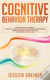 Cognitive Behavior Therapy: A Practical