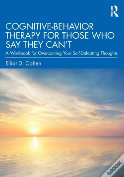 Capa do artigo Cognitive Behavior Therapy For Those Who Say They Canâ€™T
