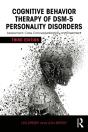 Cognitive Behavior Therapy Of Dsm-5 Personality Disorders - Preview