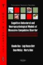 Cognitive-Behavioral & Neuropsychological Models Of Obsessive-Compulsive Disorder - Preview