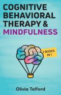 Cognitive Behavioral Therapy And Mindfulness