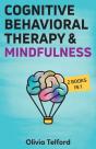 Cognitive Behavioral Therapy And Mindfulness - Preview