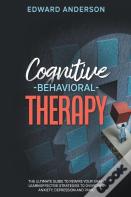 Cognitive Behavioral Therapy
