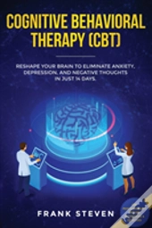 Cognitive Behavioral Therapy (Cbt)