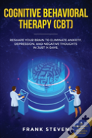 Cognitive Behavioral Therapy (Cbt)