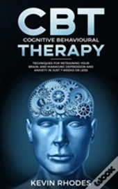 Cognitive Behavioral Therapy (Cbt)