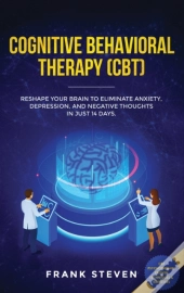 Cognitive Behavioral Therapy (Cbt)