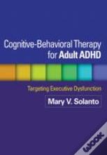Cognitive-Behavioral Therapy For Adult Adhd