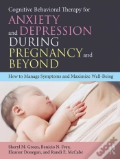 Capa do artigo Cognitive Behavioral Therapy For Anxiety And Depression During Pregnancy And Beyond