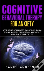 Cognitive Behavioral Therapy For Anxiety