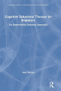 Cognitive Behavioral Therapy For Beginners - Preview